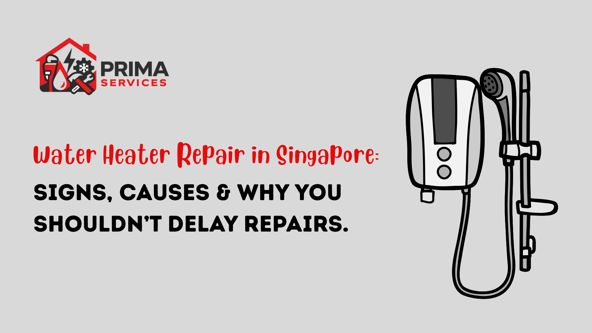 Water Heater Repair in Singapore: Signs, Causes & Why You Shouldn’t Delay Repairs