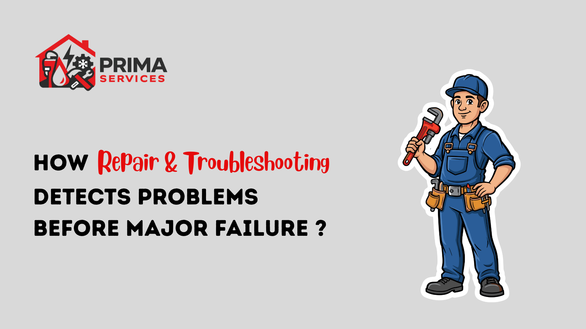 How Repair & Troubleshooting Detects Problems Before Major Failure